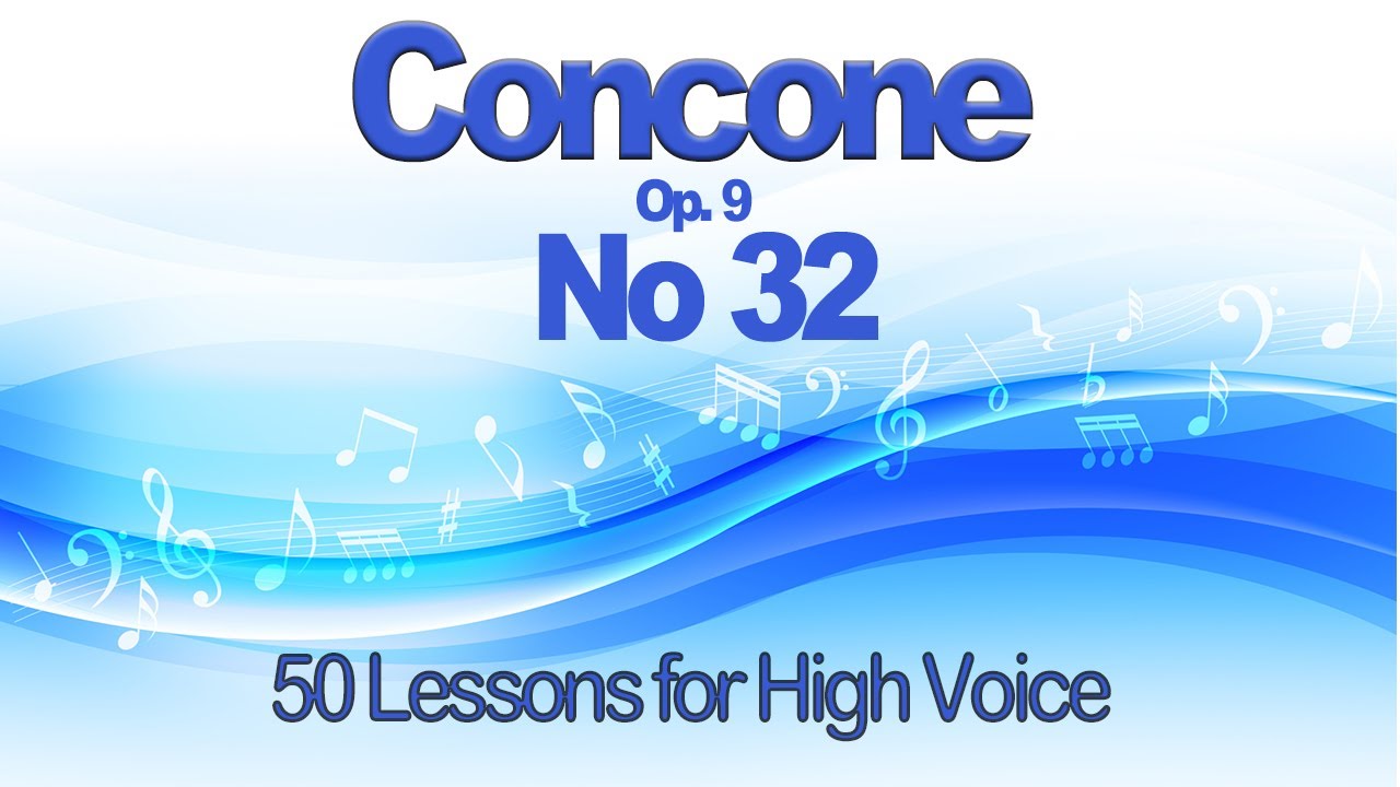 Concone Lesson 32 For High Voice Key F.  Suitable for Soprano or Tenor Voice Range