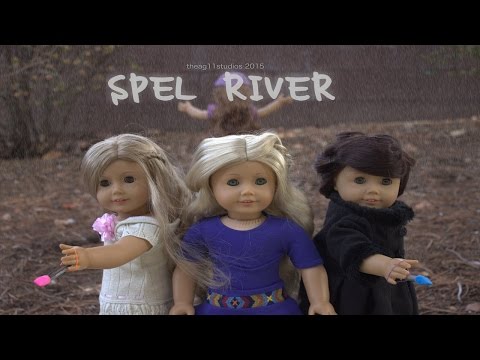 Spel River - American Girl Series - Season 1 Episode 1