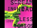 Something (1995) (Song) by Screaming Headless Torsos