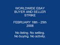 Feb 18-25th 2008: Worldwide Ebay Strike