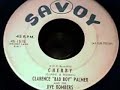 cherry
written by ray gilbert & don redman
performed by clarence 