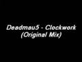 Deadmau5 Clockwork Video and Lyrics