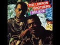 the lebron brothers loco por ti