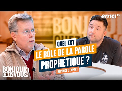 La parole prophétique te prépare – Bonjour chez vous ! – Pierre-Daniel Martin
