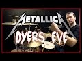 Metallica - Dyer's Eyes (Drum Cover)