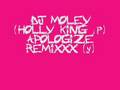 DJ Moley ;] Apologize 2k7 Remixx