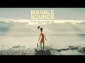 Marble Sounds No One Ever Gave Us The Right Video and Lyrics
