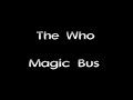 The Who - Magic Bus