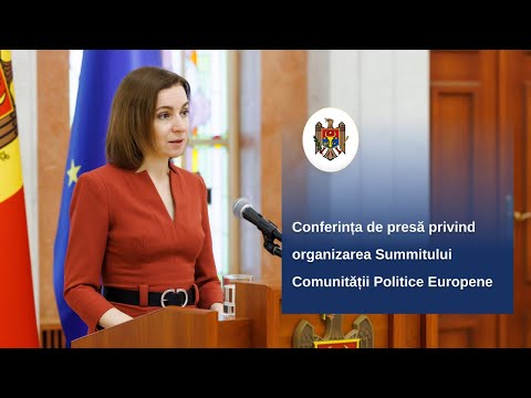 Mesajul Președintei Maia Sandu despre organizarea Summitului Comunității Politice Europene, în data de 1 iunie