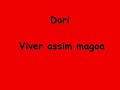 DORI - Viver Assim Magoa