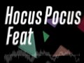 Hocus Pocus / A Mi Chemin