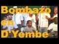 Bombazo En D\'Yembe