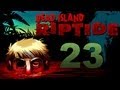 Dead Island Riptide Co-op w/ SSoHPKC : Kootra : Nova : Sp00n Part 23 - Slow Boat