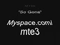 So Gone- Mtee