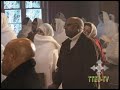 The Holy Trinity Annual celebration (Tir -- Sellassie) Kidst Sellassie  Ethiopian Orthodox tewahedo church in Virginia 2 - 8 TTEOTV