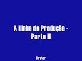 a linha de montagem ii   a revolta dos operã¡rios