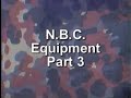 NBC Equipment Part 3