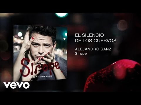 El Silencio De Los Cuervos Alejandro Sanz