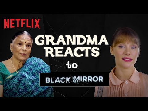 Indian Grandma Reacts To Black Mirror | Netflix