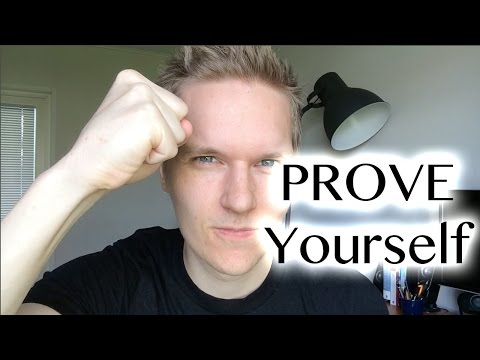 how to prove yourself