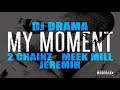 DJ Drama – My Moment Instrumental