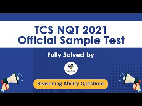 TCS NQT 2021 Official Sample Test ! Complete Solution for Reasoning Ability solutions! TCS NQT !