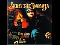 Jeru The Damaja - Da Bichez Jeru The Damaja - Da Bichez