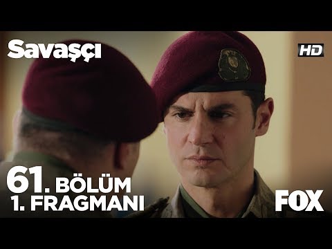 Savaşçı 61. Bölüm Fragmanı                                                                                                                                                                                                                                