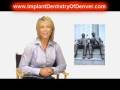 videos de Denver|CO|Dental|Implants|Cosmetic|Dentistry|Dentist|Tooth|Crown|Bridge