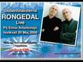 Rongedal - Who do you think you're foolin
