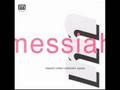 The Messiah-There Is No Law