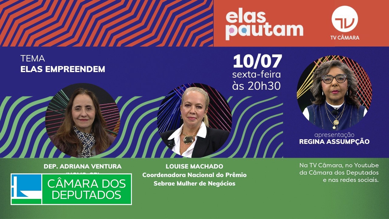 #ElasPautam - Elas empreendem - 09/07/26