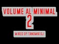 ELECTRO HOUSE STYLE presenta:VOLUME AL MINIMAL 2 Manele-Gratis.net