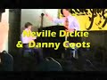 Neville Dickie&Danny Coots perform '