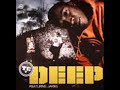 Tc Ft. Mc Jakes - Deep Tc Ft. Mc Jakes - Deep