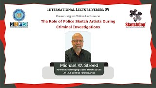 The Role of Police Sketch Artists during Criminal Investigations | Michael W. Streed