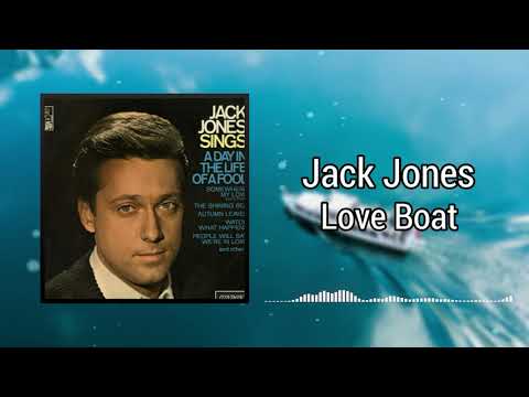 Jack Jones – The Love Boat Theme