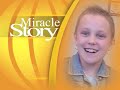 Tara Stout's Miracle Story