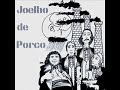 Joelho de Porco - Mardito Fiapo de Manga