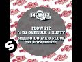 Flow 212 feat. DJ Overule & Rusty - Ritmo Do Meu Flow (Smashing Sebastian Smokin' La La Remix)