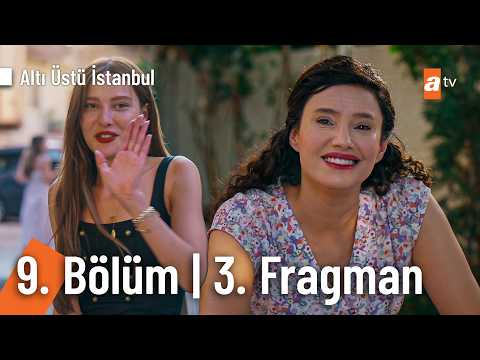 Altı Üstü İstanbul 9. Bölüm 3. Fragmanı                                                                                                                                                                                                                   