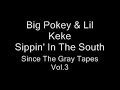 Big Pokey & Lil Keke - Sippin\ Big Pokey & Lil Keke - Sippin\