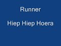 Runner - Hiep Hiep Hoera