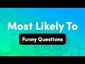 View 19 Whos Most Likely To Questions For Friends