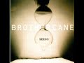 intempted - brother cane - seeds

my favourite song of this album