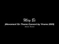 May Be (Movement On Theme Concert by Yiruma 2009)