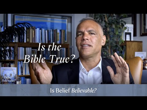 Ch. 31 | Is the Bible True?