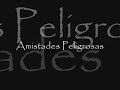 Amistades Peligrosas ·