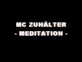 Mc-Zuh-lter-Meditati