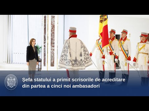 Șefa statului a primit scrisorile de acreditare din partea a cinci noi ambasadori